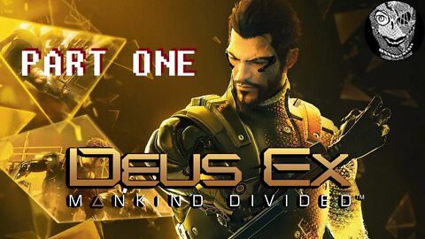 (PART 01) [Recap and Operation Bladedancer] Deus Ex: Mankind Divided (2016)