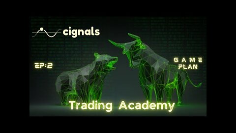 Cignals Trading Academy - Lesson 2 - Game Plan