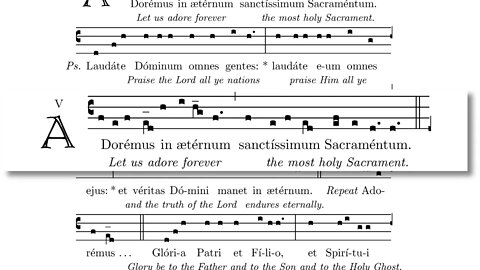 Adoremus in Aeternum - responsary-ish hymn for the end of Benediction of the Blessed Sacrament.
