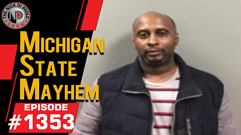 Michigan State Mayhem | Nick Di Paolo Show #1353
