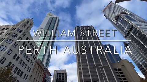 Exploring Perth Australia: A Walking Tour of William Street (Part 1)