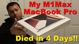 My M1Max MacBook Pro Died in Only 4 days - Episode 095