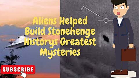 Did Aliens Assist in Constructing Stonehenge? Unraveling History's Biggest Mystery.