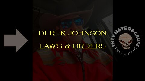 Derek Johnson Law's & Orders