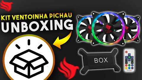 Kit de Ventoinha Pichau - Unboxing e detalhes