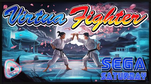 Virtua Fighter Games - Sega Saturday