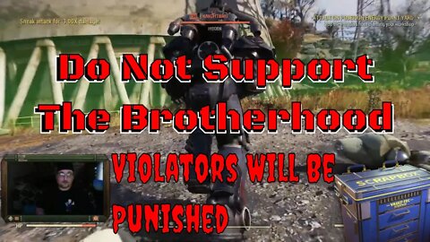 Do Not Support The Brotherhood Of Steel Violators Will Be Punished Fallout 76 PvP Stream