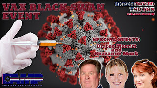 Vax Black Swan Event with Dr. Lee Merritt and Suzzanne Monk | Unrestricted Truths Ep. 400