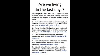 Are we living in the last days?