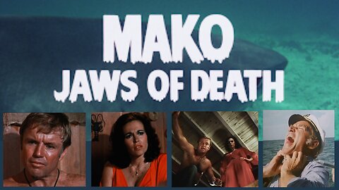 Mako: The Jaws of Death (1976) Summer Shark B Movie!