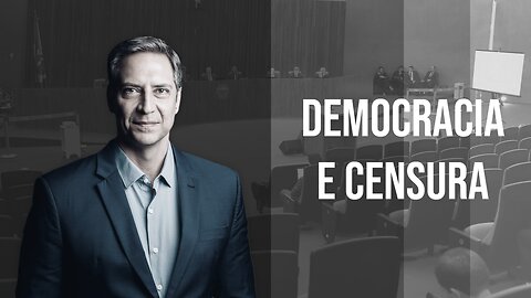Democracia e censura, a minha coluna da Gazeta do Povo