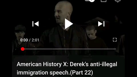 American History x - Immigrants are illegal