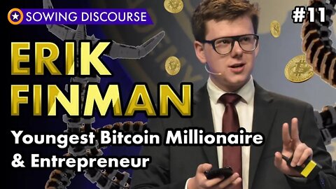 #11 - Erik Finman - Youngest Bitcoin Millionaire & Entrepreneur