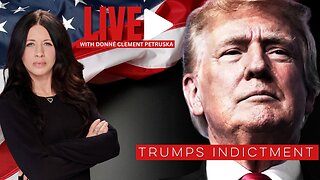 Live With Donné - Trumps Indictment