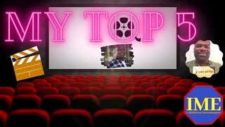 My Top 5 - Movies That I Like - The JB&I Show