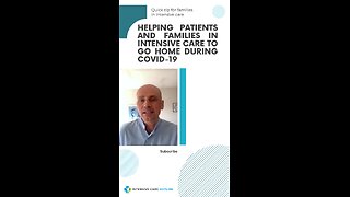 Helping Patients and Families in Intensive Care to Go Home During COVID-19