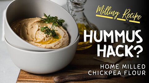 Hummus w/ Dried Chickpeas! | Home Milled Chickpea Flour | Gluten Free Recipe