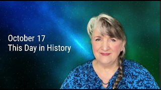 This Day in History, October 17