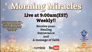 “Morning Miracles” (Understanding Tongues)