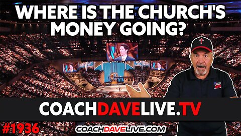 WHERE IS THE CHURCH'S MONEY GOING? | 7-18-2023