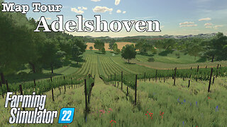 Map Tour | Adelshoven | Farming Simulator 22
