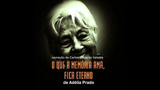 AUDIOBOOK - O QUE A MEMÓRIA AMA, FICA ETERNO - de Adélia Prado #shorts