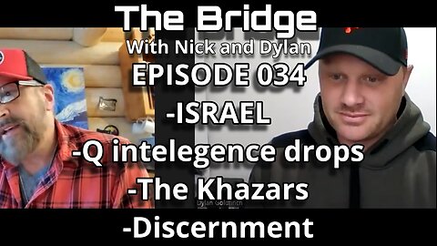 The Bridge With Nick and Dylan Episode 034 The ISREAL Discussion