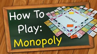 How to play Monopoly