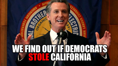 We Find out if Democrats STOLE California
