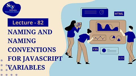 82. Naming and Naming Conventions for Javascript Variables | Skyhighes | Web Development