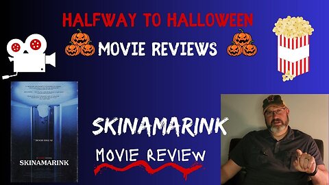 Halfway to Halloween Movie Review #2 - Skinamarink (Spoiler Free)
