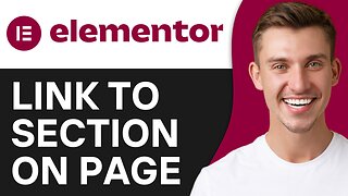 HOW TO LINK TO SECTION ON PAGE IN ELEMENTOR
