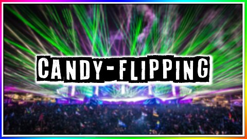 WHAT IS CANDYFLIPPING? (story)