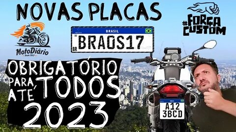 Novas placas serão obrigatórias a TODOS os veículos até 2023.