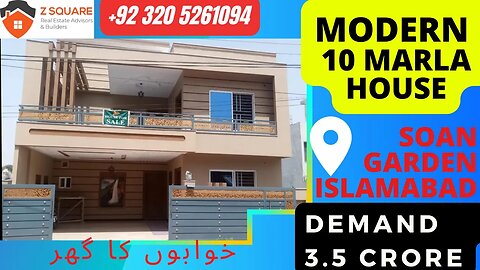 Exquisite 10 Marla Luxurious Home in Soan Garden Islamabad Unveiling Now Price 3.5 Crores