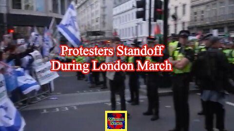 Israel-Hamas war: Rival Gaza protesters standoff during London march