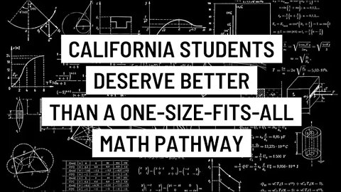 California Students Deserve Better than a One-Size-Fits-All Math Pathway with David Margulies