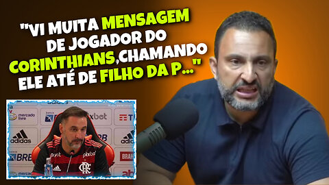 VITOR SÉRGIO RODRIGUES CHARLA PODCAST - desafetos de VP no Corinthians