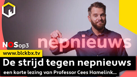 De strijd tegen nepnieuws. Een korte lezing van Professor Cees Hamelink...