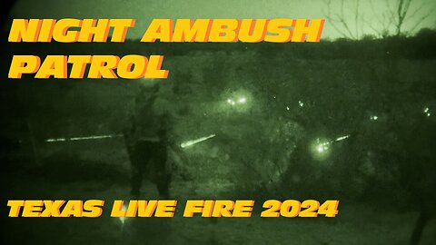Night Ambush Patrol