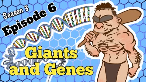 Giants and Genes