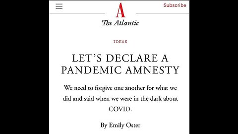 The Atlantic Calls For Covid Era Behavior Amnesty.