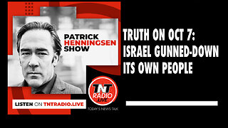 Henningsen: ‘Truth on Oct 7: Israel Gunned-Down Its Own People’