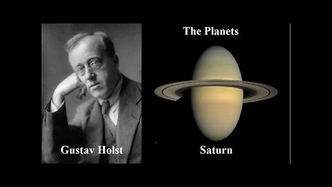 Saturn by Gustav Holst.