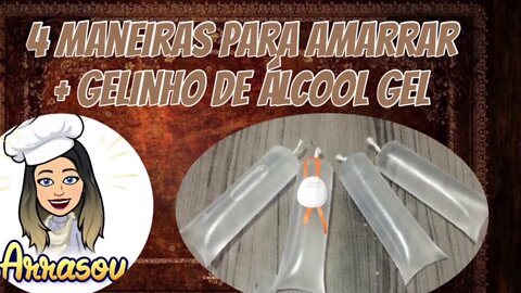 Curso Avançado de Geladinhos Gourmets - Aula 03 -Como amarrar os Geladinhos e Fazer Gelo Álcool Gel