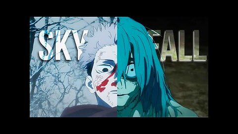 Yuji Itadori [AMV] | Skyfall (Jujutsu Kaisen)