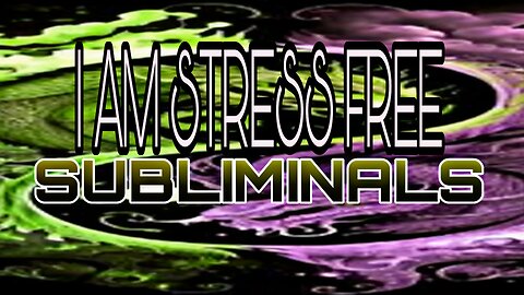 🔱 I AM STRESS FREE 🔱 SUBLIMINALS 🔱 (use for self hypnosis, meditation, sleep)