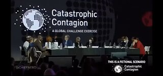 Get Ready_ Gates, Johns Hopkins, WHO Simulated Another Pandemic - 'Catastrophic Contagion'
