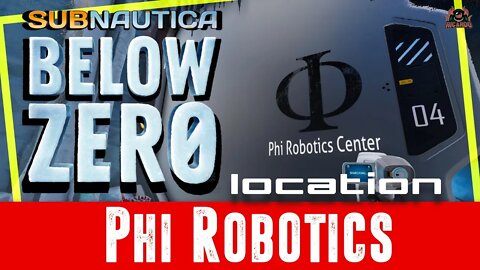 Subnautica Below Zero How to find Phi Robotics Center [Beginners Guide]