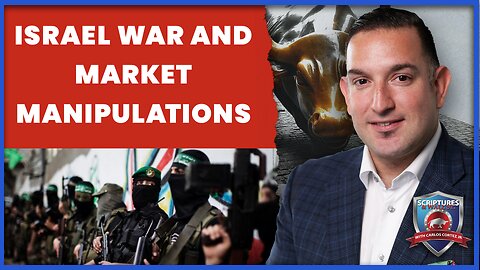 Scriptures And Wallstreet: Israel War and Market Manipulations